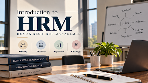 Introduction to HRM